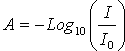 A=-Log(I/I0)